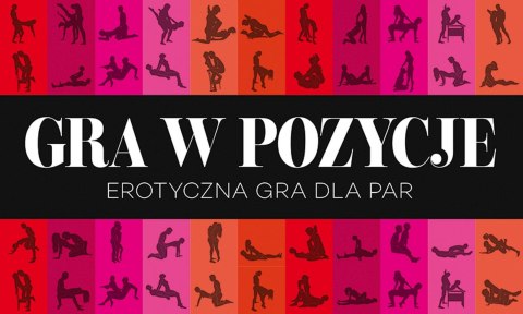 Gry-GRA W POZYCJE-erotyczna gra dla par Gry-GRA W POZYCJE-erotyczna gra dla par