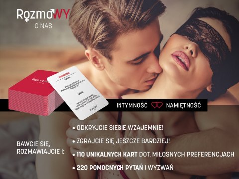 RozmoWY O NAS: Intymność i namiętność RozmoWY O NAS: Intymność i namiętność