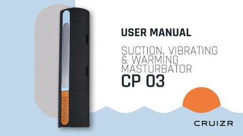 CRUIZR CP03 Deluxe – Masturbator z funkcją ssania, wibracji i podgrzewania CRUIZR CP03 Deluxe – Masturbator z funkcją ssania, wibracji i podgrzewania